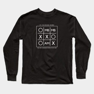 MBMBAM Tic Tac Toe Long Sleeve T-Shirt